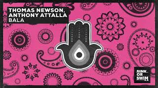 Thomas Newson Anthony Attalla  Bala Official Audio [upl. by Hsina598]