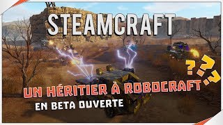 Steamcraft  Gameplay BETA un héritier à Robocraft [upl. by Arrait]