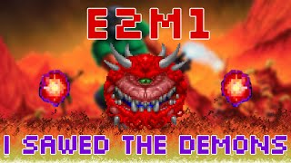 DOOM  E2M1 quotI Sawed The Demonsquot [upl. by Sion317]