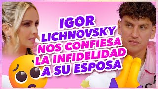 Igor Lichnovsky nos cuenta la infidelidad a su esposa [upl. by Yekcor]