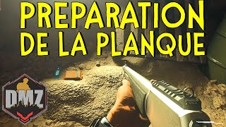 DMZ ► PREPARATION DE LA PLANQUE [upl. by Adnolahs]