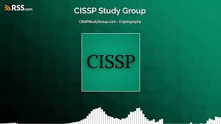 CISSPStudyGroupcom  Cryptography [upl. by Wun446]