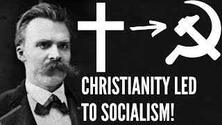 Christianity The Mother of Socialism Nietzsches Opinion [upl. by Iong]