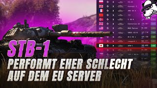 STB 1 performt eher schlecht auf dem EU Server Woran liegt das WoT  Gameplay  Deutsch [upl. by Nnylasor]