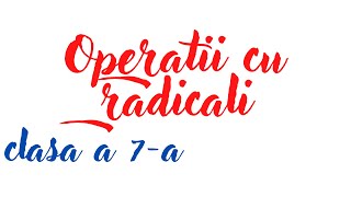 Operatii cu RADICALI [upl. by Trilly989]