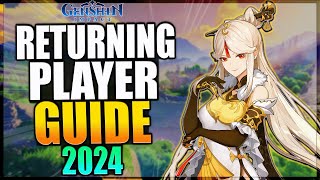 2024 Genshin Impact Returning Player Guide [upl. by Refinneg]