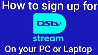 How to Sign up for dstv App on a pc or laptop customer numbers link in the subscription below [upl. by Avis]