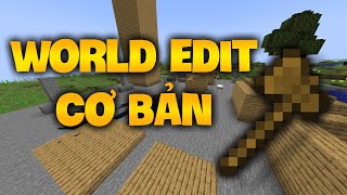 Cách Dùng World Edit SIÊU CẤP CƠ BẢN Minecraft 1182 [upl. by Assille276]