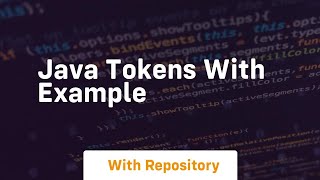 java tokens with example [upl. by Easter997]