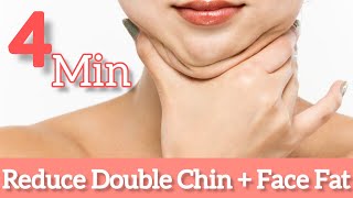 4 Mins REDUCE DOUBLE CHIN  FACE FAT NECK FAT with Face Exercise  Face and Neck Fat Removal [upl. by Meade58]