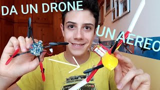 Ho costruito UN AEREO RC DAI PEZZI DI UN DRONE [upl. by Adao]