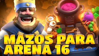 3 MEJORES MAZOS PARA ARENA 16 [upl. by Concettina]