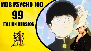 Mob Psycho 100 Opening  99 Italian Version [upl. by Little]