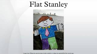 Flat Stanley [upl. by Atnwahsal]