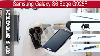 How to replace 🔧 Digitizer amp LCD 📱 Samsung Galaxy S6 Edge SMG925 [upl. by Wakerly460]