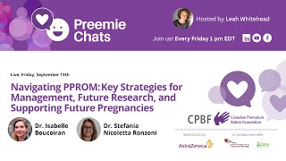 LIVE Preemie Chats  Navigating Preterm Premature Rupture of Membranes PPROM [upl. by Dalpe855]