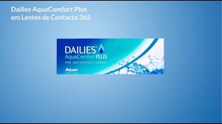 Dailies AquaComfort Plus em Lentes de Contacto 365 [upl. by Cohby]