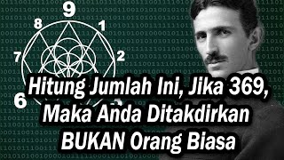 Jumlah Setelah Ditambah dengan Angka Ulang Tahun Anda Jika Sama dengan 369 Anda Ditakdirkan [upl. by Danielle]