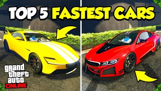 TOP 5 FASTEST CARS IN GTA 5 ONLINE UPDATED 2024 [upl. by Judas]