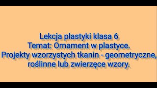 Lekcja plastyki klasa 6 Ornament [upl. by Aundrea]