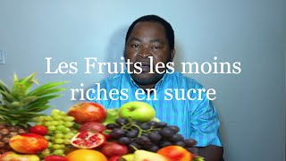 Les fruits les moins riches en sucre [upl. by Edecrem614]