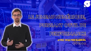 Le jumeau numérique puissant outil de performance avec Walter Gabriel CTO Zozio [upl. by Laforge76]