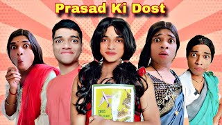 Prasad Ki Dost Ep 752  FUNwithPRASAD  funwithprasad [upl. by Ragas722]