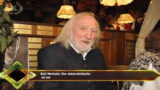 Karl Merkatz Der österreichische ist tot [upl. by Olaznog806]