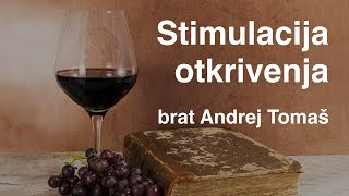 Stimulacija otkrivenja  Andrej Tomaš [upl. by Yul]