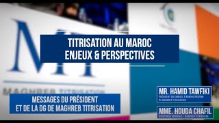 Titrisation au Maroc  Enjeux et Perspectives  Hamid Tawfiki amp Houda Chafil｜Maghreb Titrisation [upl. by Htyderem]