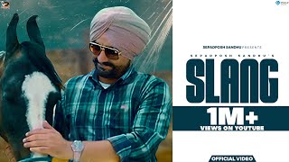 Slang Official Video  Sepadposh Sandhu  Laddi Gill  New Punjabi Song 2024  Latest Punjabi Song [upl. by Orlosky997]