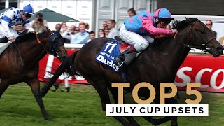 THE BIGGEST UPSETS IN THE DARLEY JULY CUP AT NEWMARKET RACECOURSE [upl. by Thgiled57]