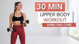 30 min UPPER BODY WORKOUT  Arms Abs Chest  Back  2 Sets of Dumbbells  Bench  Warm Up Included [upl. by Mosora337]