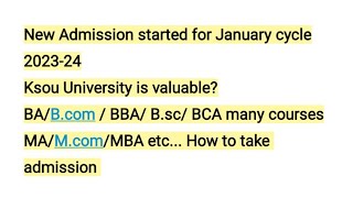 Jan cycle Ksou admission started 202324 for BAB com Bsc BBA  MA Mcom Msc [upl. by Astor]