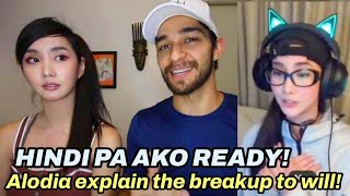 Alodia and Wil Dasovich BREAK UP HINDI PA READY si Alodia [upl. by Haskins]