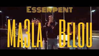 Esserpent  Ma3labelou Official Music Video [upl. by Browning745]