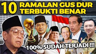 10 RAMALAN GUSDUR YANG TERBUKTI BENAR DIMASA DEPAN [upl. by Heyman837]