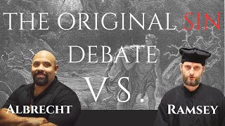 The Original Sin Debate  Fr John Ramsey vs William Albrecht [upl. by Henn]