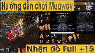 Hướng Dẫn Chơi Game MuAway Mới Nhất 2023 Từ az Kiếm Đồ Full 15 Cực Dễ [upl. by Lsiel]