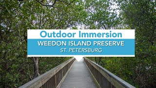 Outdoor Immersion Weedon Island Preserve in St Petersburg Florida [upl. by Adnolohs]