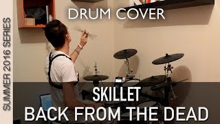 Skillet  Back From The Dead  Quentin Brodier Drum Cover [upl. by Lehmann]