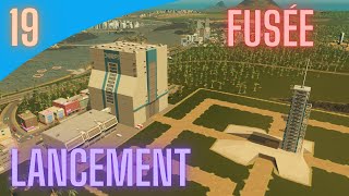 Je construis un LANCEMENT de FUSÉE  Cities Skylines │Ep19 [upl. by Kissner]