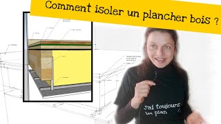 Isolation plancher bois  Comment isoler un plancher bois phoniquement [upl. by Nohsal585]