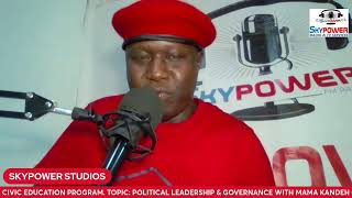 POLITICAL LEADERSHIP amp GOVERNANCE WITH MAMA KANDEH GDC PARTY LEADER [upl. by Noreik]