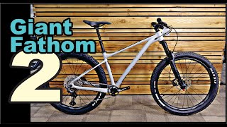 Giant Fathom 2  Details specifications of a budget performance hardtail mtb Price has changed [upl. by Nivlag525]