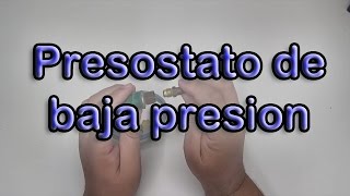 Presostato de baja presión automático [upl. by Etnoid260]