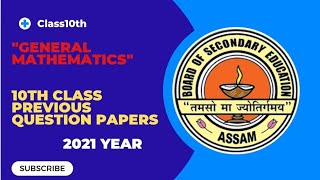 10th Class General Mathematics previouse question paper 2021  SEBA  HSLC Exam 2021Class 10th [upl. by Gilbye]