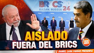 La Soledad de Maduro Rechazado en el BRICS y en Guerra con Brasil [upl. by Lazor]