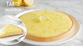 La Meilleure TARTE au CITRON  Une Recette Facile et Inratable [upl. by Jeconiah303]