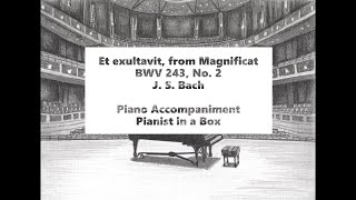 J S Bach  Et exultavit from Magnificat BWV 243 No 2  karaoke  piano accompaniment [upl. by Adolph]